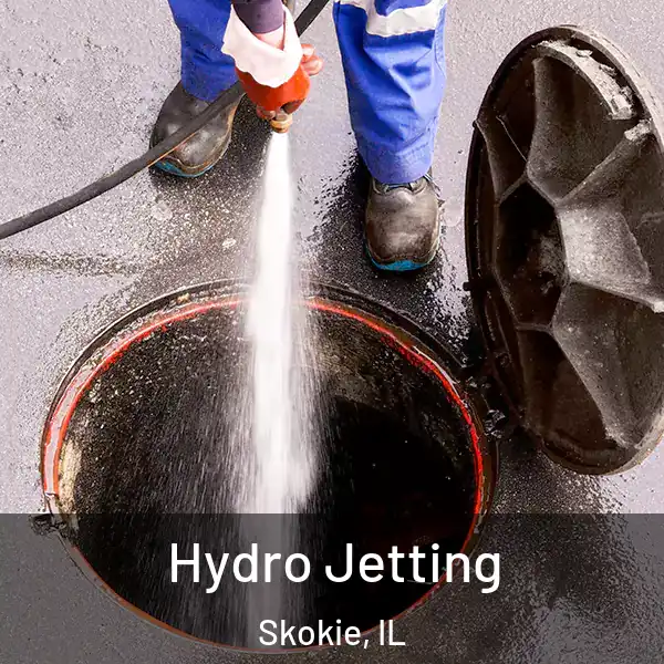  Hydro Jetting Skokie, IL