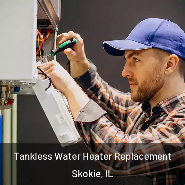  Tankless Water Heater Replacement Skokie, IL